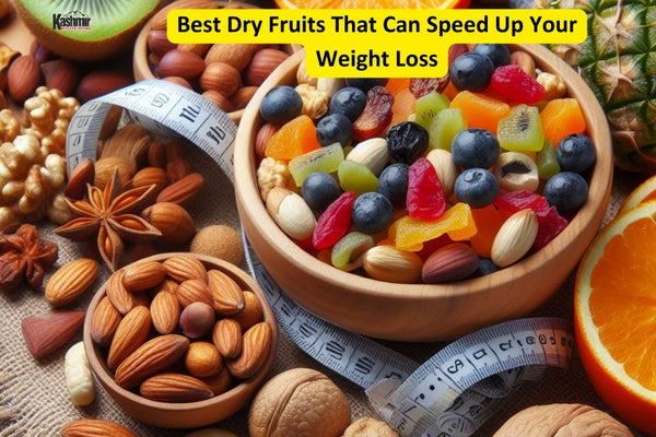 Best Dry Fruits That Can Speed Up Your Weight Loss