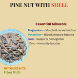 Buy Pine Nuts With Shell (Chilgoza)| A Nutritional Superfood