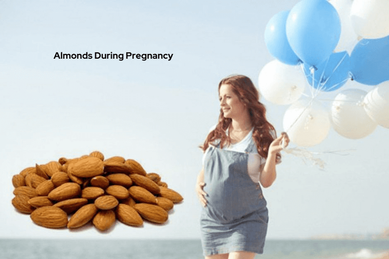 almonds in pregnancy third trimester