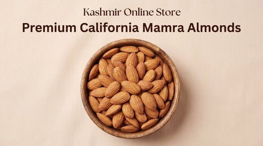 The Ultimate Guide to Mamra Badam: Why These Premium Almonds Are Nature's Most Powerful Nut | Kashmir Online Store
